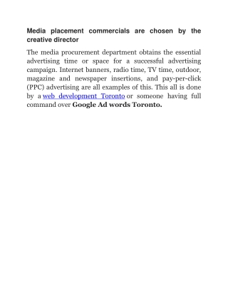 Media placement commercials are chosen by the creative director
