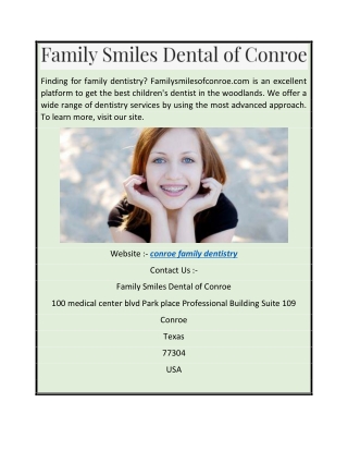 Conroe Family Dentistry  Familysmilesofconroe.com