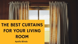 THE BEST CURTAINS FOR YOUR LIVING ROOM