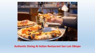 Authentic Dining At Italian Restaurant San Luis Obispo