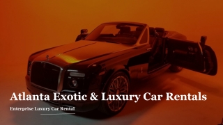 Enterprises for Luxury Car Rentals in Atlanta, GA