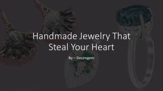 Handmade Jewelry That Steal Your Heart