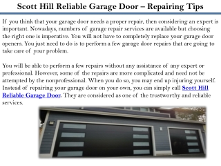 Scott Hill Reliable Garage Door – Repairing Tips