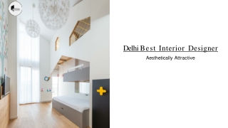 Best Interior Designer in Delhi For Aesthetically Attractive