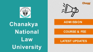 Chanakya National Law University - [CNLU], Patna