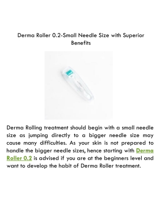 Derma Roller 0.2-Small Needle Size with Superior Benefits