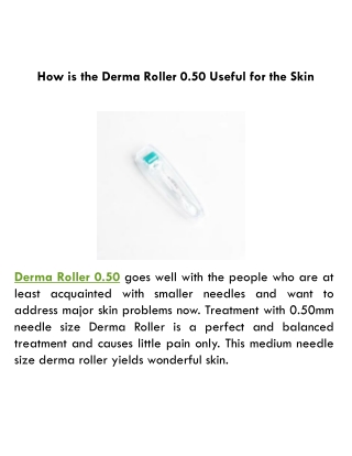 How is the Derma Roller 0.50 Useful for the Skin