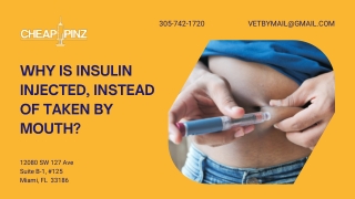Why is insulin injected, instead of taken by mouth