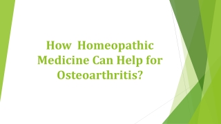 How Homeopathy Medicine Can Help for Osteoarthritis?