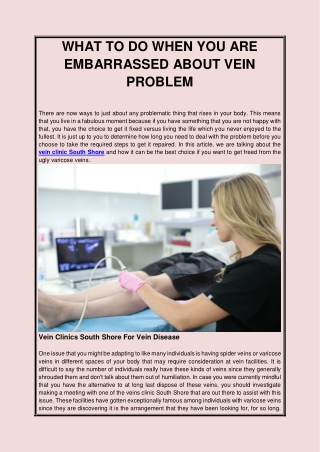 WHAT TO DO WHEN YOU ARE EMBARRASSED ABOUT VEIN PROBLEM