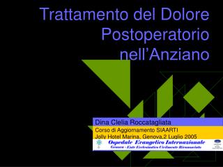 Trattamento del Dolore Postoperatorio nell’Anziano