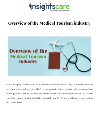 Overview of the Medical Tourism industry.