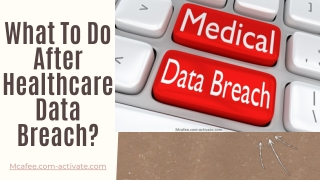 What To Do After Healthcare Data Breach