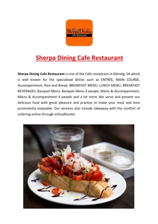 5% Off - Sherpa Dining Cafe Restaurant Glenelg Takeaway, SA