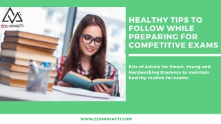 healthy tips to follow while preparing for competitive exams