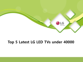Top 5 Latest LG LED TVs under 40000