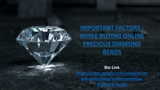 Important Factors - While Buying Online Precious Diamond Beads