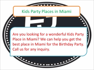 Kids Party Places in Miami
