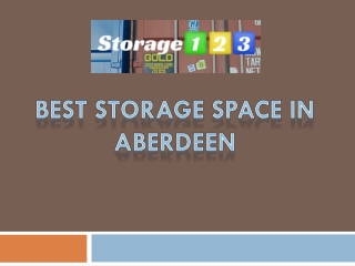 Are You Searching Storage Space in Aberdeen
