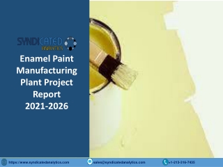 Enamel Paint Manufacturing Plant Project Report 2021-2026 PDF
