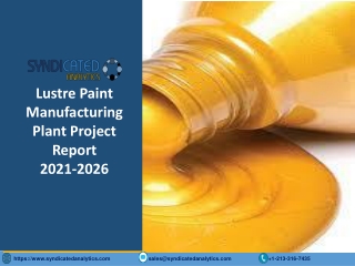 Luster Paint Manufacturing Plant Project Report 2021-2026 PDF