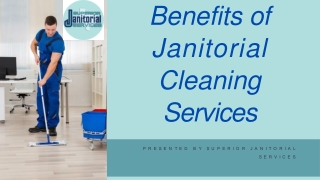 Benefits of Janitorial Cleaning Services