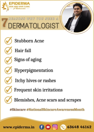 7 Reasons why you need a Dermatologist - Best Dermatologists In Jayanagar, Bangalore - Epiderma Clinic