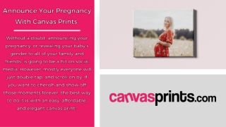 Announce Your Pregnancy With Canvas Prints