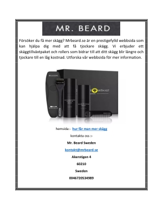 Hur Man Får Mer Skägg Mrbeard.se