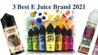 3 Best E Juice Brand 2021 Aussies Addicted To