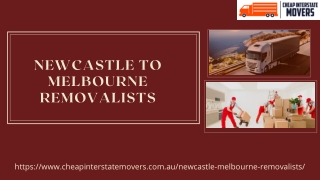 Interstate Removalists Newcastle to Melbourne | Cheap Interstate Movers