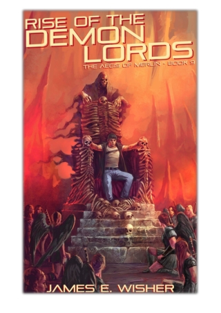 [PDF] Free Download Rise of The Demon Lords By James E. Wisher