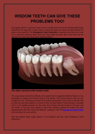 WISDOM TEETH CAN GIVE THESE PROBLEMS TOO!