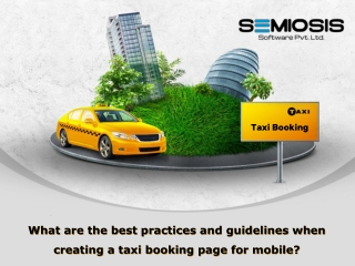What are the best practices and guidelines when creating a taxi booking page?