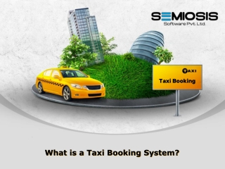 What is a Taxi Booking System?