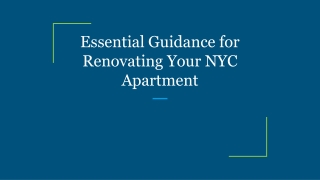 Essential Guidance for Renovating Your NYC Apartment