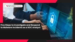 Five Steps to Investigate and Respond to Malware Incidents as a SOC Analyst