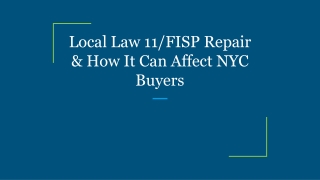 Local Law 11/FISP Repair & How It Can Affect NYC Buyers
