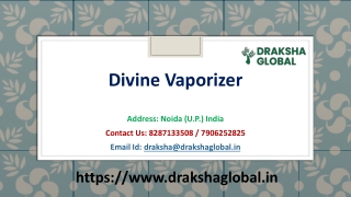 Buy Branded Divine Vaporizer 3 in 1 from Draksha Global