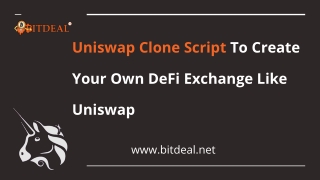 Uniswap Clone Script To Create Your Own DeFi Exchange Like Uniswap