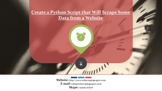 Create a Python Script that Will Scrape Some Data from a Website