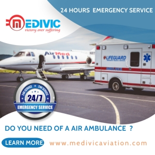 Pick the Air Ambulance Service in Bokaro by Medivic Aviation