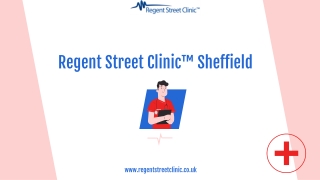 Regent Street Clinic™ Sheffield