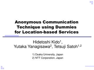 Anonymous Communication Technique using Dummies for Location-based Services
