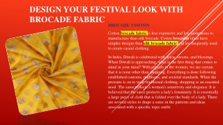 Design your festival look with brocade fabric