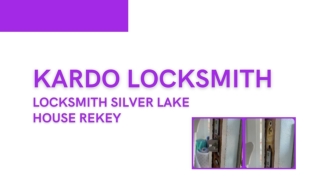 Kardo Locksmith -Locksmith Silver Lake - House Rekey - PDF
