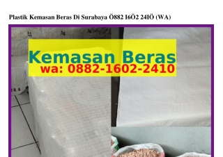 Plastik Kemasan Beras Di Surabaya Ö88ᒿ•I6Öᒿ•ᒿㄐIÖ(whatsApp)