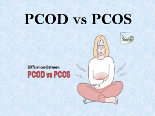 Differences Between PCOD vs PCOS