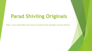 Parad Shivling Originals