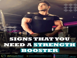 Signs that you need a strength booster